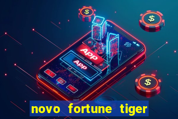 novo fortune tiger 2 demo